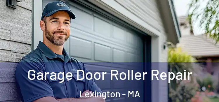  Garage Door Roller Repair Lexington - MA