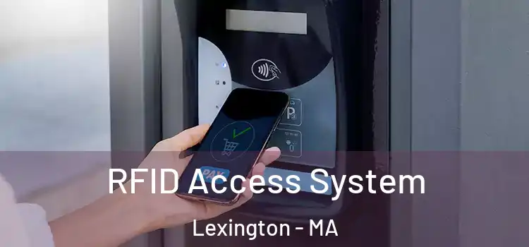  RFID Access System Lexington - MA